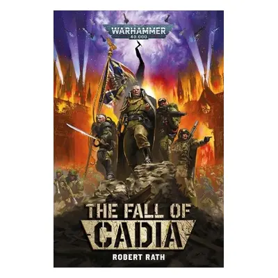 Fall of Cadia - Rath, Robert