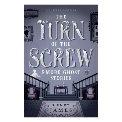 Turn of the Screw a More Ghost Stories - James, Henry