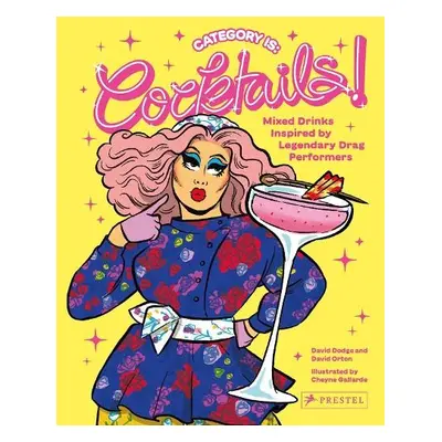 Category Is: Cocktails! - Dodge, David a Orton, David