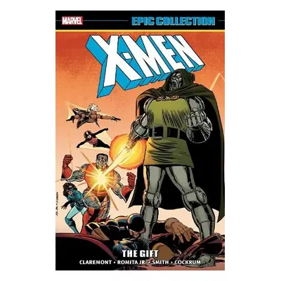 X-Men Epic Collection: The Gift (New Printing) - Claremont, Chris