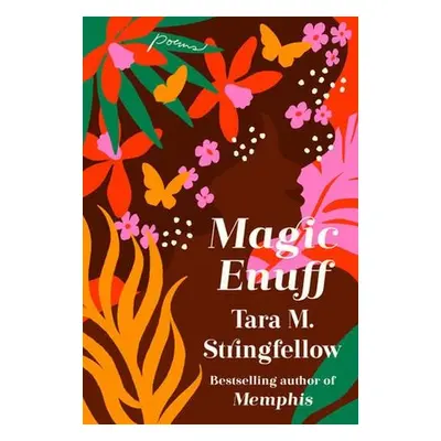 Magic Enuff - Stringfellow, Tara M