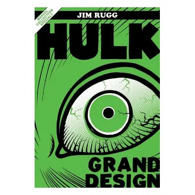 Hulk: Grand Design - Rugg, Jim