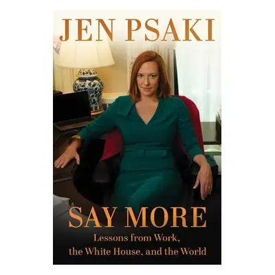 Say More - Psaki, Jen