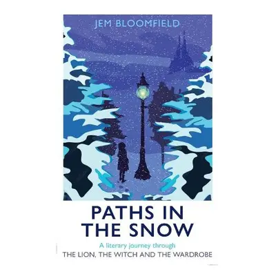 Paths in the Snow - Bloomfield, Jem