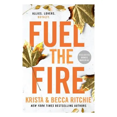 Fuel the Fire - Ritchie, Krista a Ritchie, Becca