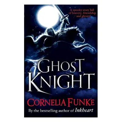 Ghost Knight - Funke, Cornelia