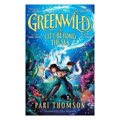 Greenwild: The City Beyond the Sea - Thomson, Pari