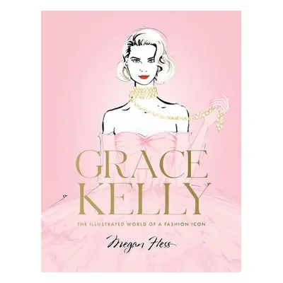 Grace Kelly - Hess, Megan