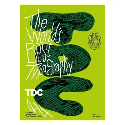 World's Best Typography: The 44th Annual of the Type Directors Club 2023 - The Type Directors Cl