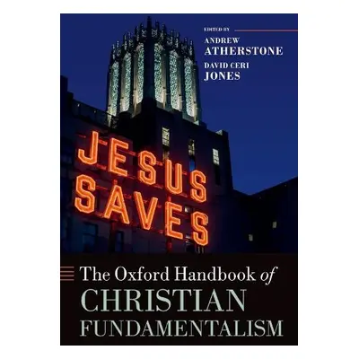 Oxford Handbook of Christian Fundamentalism