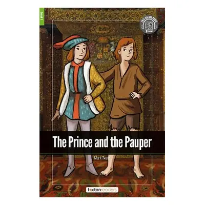 Prince and the Pauper - Foxton Readers Level 1 (400 Headwords CEFR A1-A2) with free online AUDIO