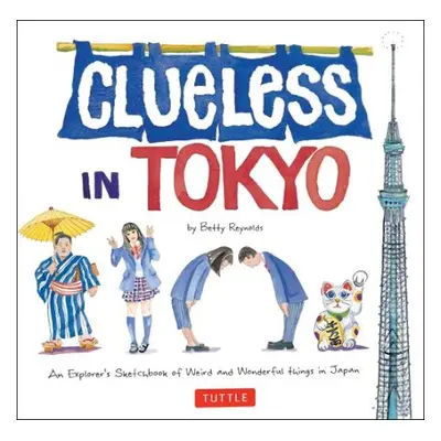 Clueless in Tokyo - Reynolds, Betty