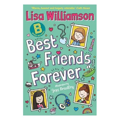 Bigg School: Best Friends Forever - Williamson, Lisa