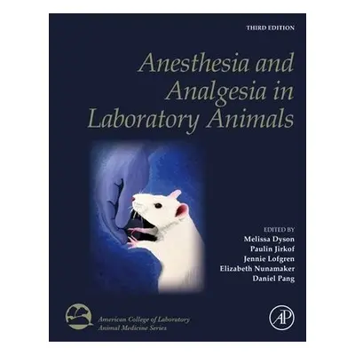 Anesthesia and Analgesia in Laboratory Animals