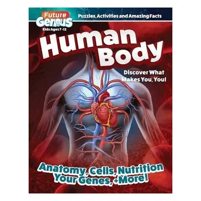 Future Genius: Human Body - Editors of Happy Fox Books