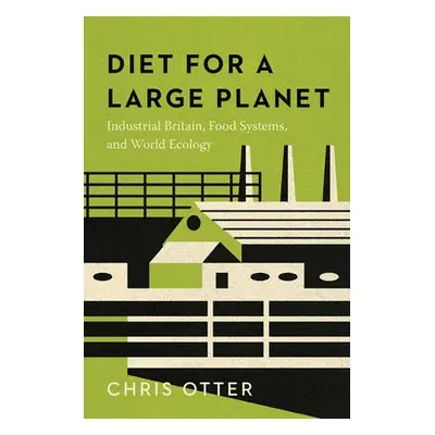 Diet for a Large Planet - Otter, Chris