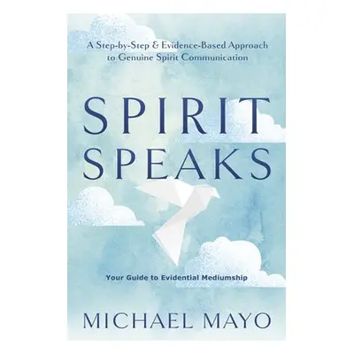 Spirit Speaks - Mayo, Michael