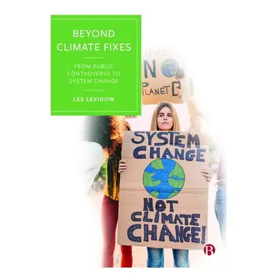 Beyond Climate Fixes - Levidow, Les (Open University)