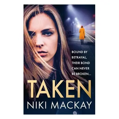 Taken - Mackay, Niki