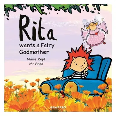 Rita Wants a Fairy Godmother - Zepf, Maire