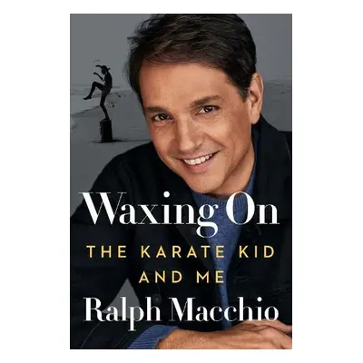 Waxing On - Macchio, Ralph