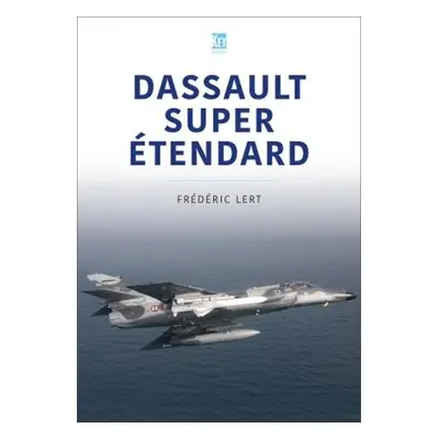 Dassault Super Etendard - Lert, Frederic