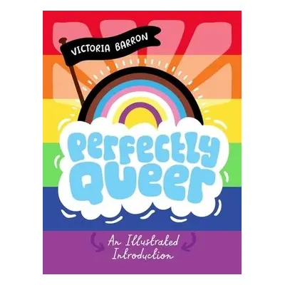 Perfectly Queer - Barron, Victoria