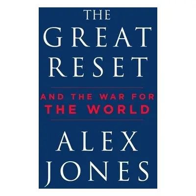 Great Reset - Jones, Alex