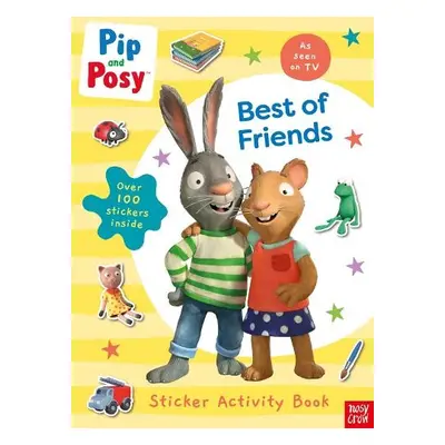 Pip and Posy: Best of Friends - Pip and Posy