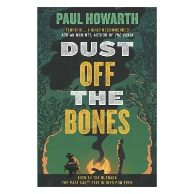 Dust Off the Bones - Howarth, Paul