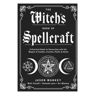 Witch's Book of Spellcraft - Mankey, Jason a Cavalli, Matt