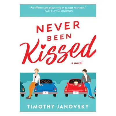 Never Been Kissed - Janovsky, Timothy