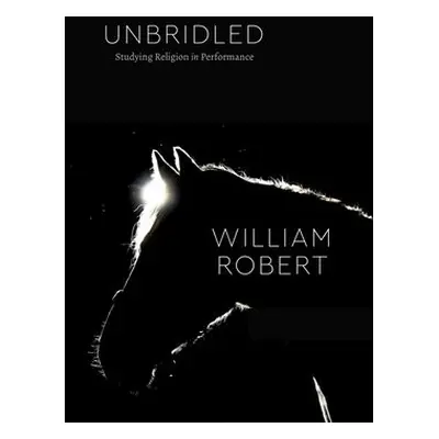 Unbridled - Robert, William