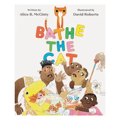 Bathe the Cat - McGinty, Alice B.