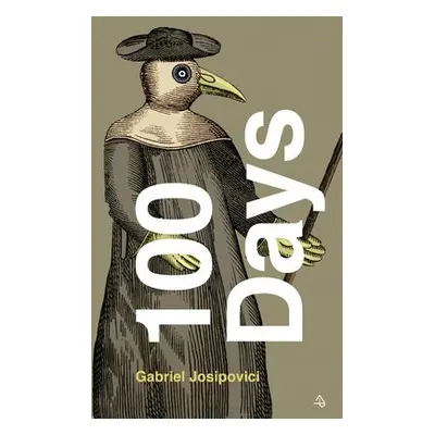 100 Days - Josipovici, Gabriel