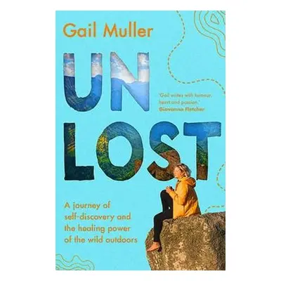 Unlost - Muller, Gail