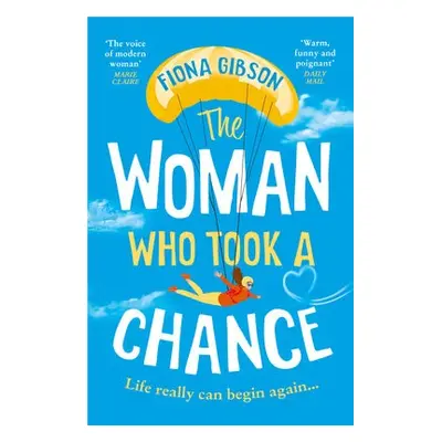 Woman Who Took a Chance - Gibson, Fiona