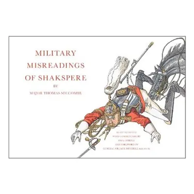 Military Misreadings of Shakspere