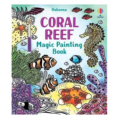 Coral Reef Magic Painting Book - Wheatley, Abigail