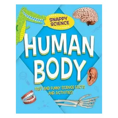 Quick Fix Science: Human Body - Mason, Paul