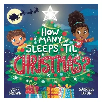 How Many Sleeps 'Til Christmas? - Brown, Joff