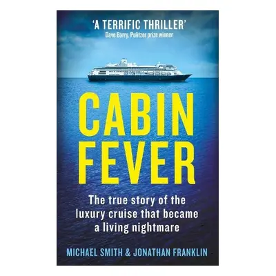 Cabin Fever - Smith, Michael a Franklin, Jonathan