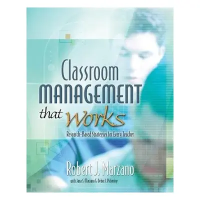 Classroom Management That Works - Marzano, Robert J. a Marzano, Jana S.