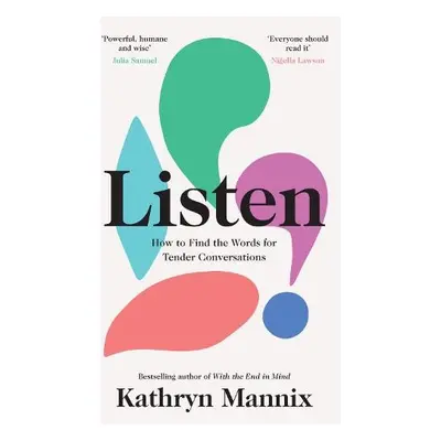 Listen - Mannix, Kathryn