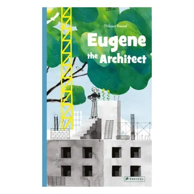 Eugene the Architect - Rassat, Thibaut