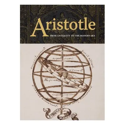 Aristotle: From Antiquity to the Modern Era - Scalvini, Barbara