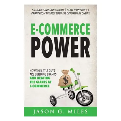 E-Commerce Power - Miles, Jason G.