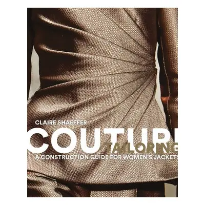 Couture Tailoring - Shaeffer, Claire