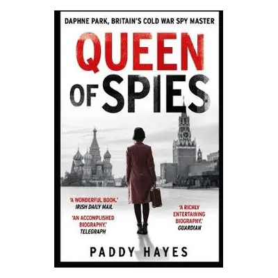 Queen of Spies - Hayes, Paddy