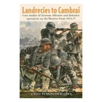 Landrecies to Cambrai